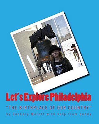 Let's Explore Philadelphia-..