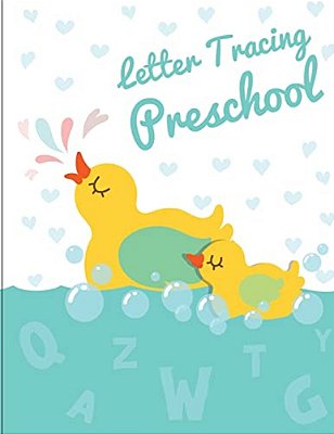 Letter Tracing Preschool: Letter Tracing Books For Kids Ages 3-5 & Kindergarten And Letter Tracing Workbook-..
