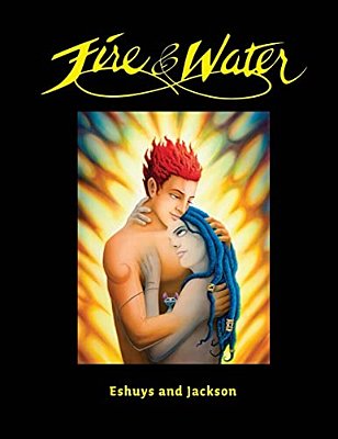Fire And Water - Based On A True Story: A Fantasy Graphic Novel Full Of Beautiful Illustrations - Perfect For Romantics-..