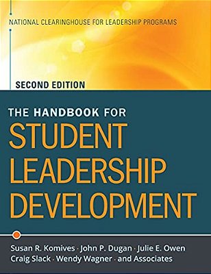 The Handbook For Student Leadership Development-..