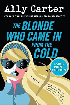 The Blonde Who Came In From The Cold-..