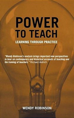 Power To Teach: Learning Through Practice-..