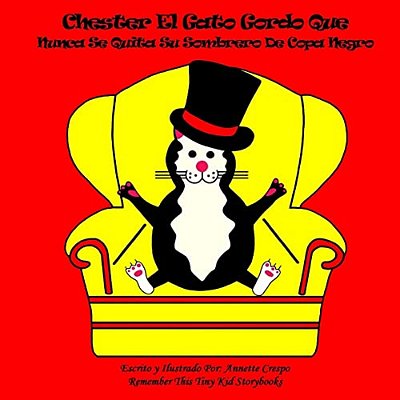 Chester El Gato Gordo Que Nunca Se Quita Su Sombrero De Copa Negro-..