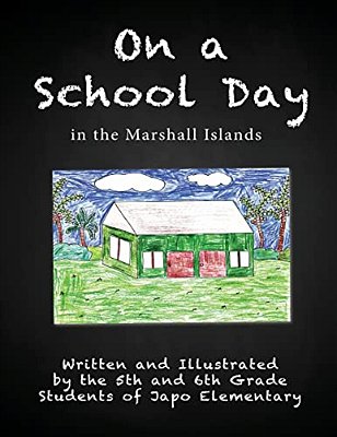 On A School Day In The Marshall Islands-..