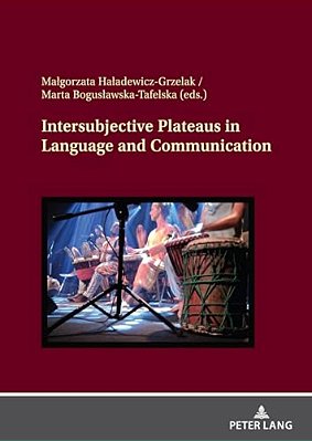 Intersubjective Plateaus In Language And Communication-..