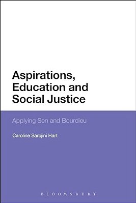 Aspirations, Education And Social Justice: Applying Sen And Bourdieu-..