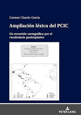 Ampliación Léxica Del Pcic: Un Recorrido Cartográfico Por El Vocabulario Panhispánico-..