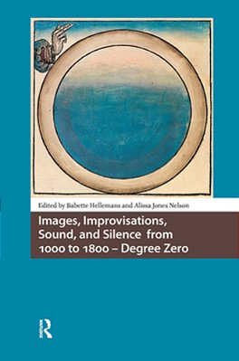 Images, Improvisations, Sound, And Silence From 1000 To 1800 - Degree Zero-..