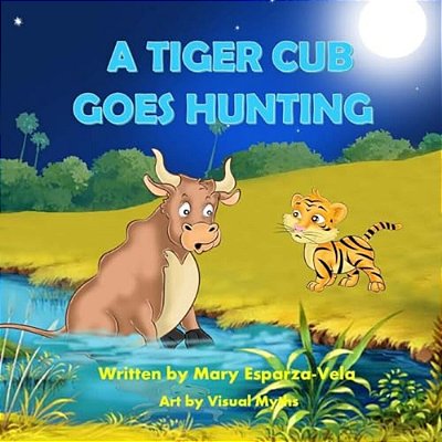 A Tiger Cub Goes Hunting-..