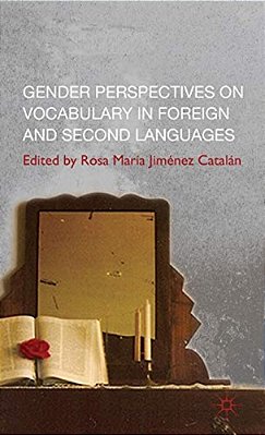 Gender Perspectives On Vocabulary In Foreign And Second Languages-..