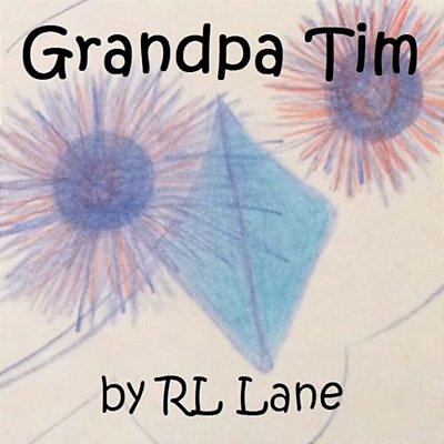 Grandpa Tim-..