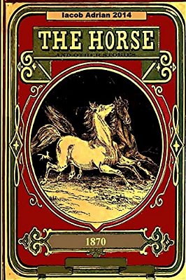 The Horse And Other Stories 1870-..