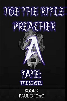 Joe The Rifle Preacher-..