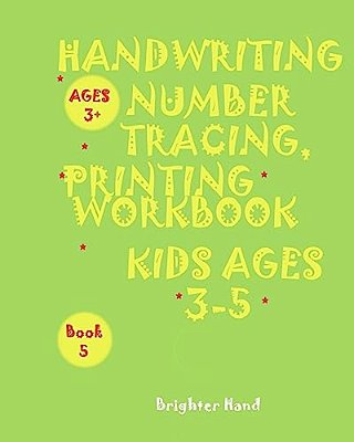 "*"Handwriting: Number Tracing*printing Workbook, *Kids*ages 3-5"*" "*"Handwriting: Number Tracing*printing Workbook, *For Kids*ages 3-5"*"-..