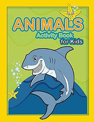 Animal Activity Book For Kids:: Kids Activities Book With Fun And Challenge In Animals Theme: Coloring, Color By Number, Dot To Dot, Count The Numbe-..