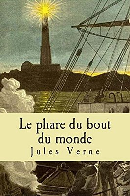 Le Phare Du Bout Du Monde-..