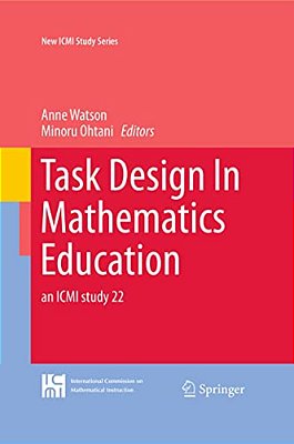 Task Design In Mathematics Education: An Icmi Study 22-..