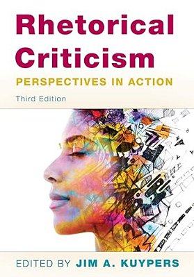Rhetorical Criticism: Perspectives In Action-..