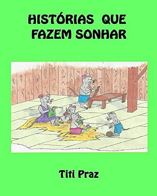 Historias Que Fazem Sonhar-..