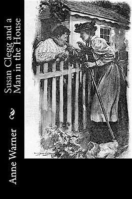 Susan Clegg And A Man In The House-..