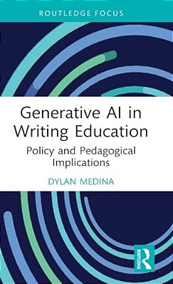 Generative Ai In Writing Education: Policy And Pedagogical Implications-..