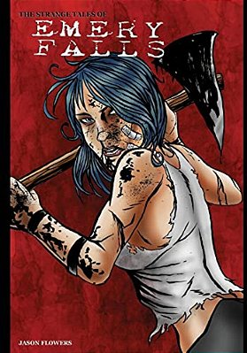 The Strange Tales Of Emery Falls-..