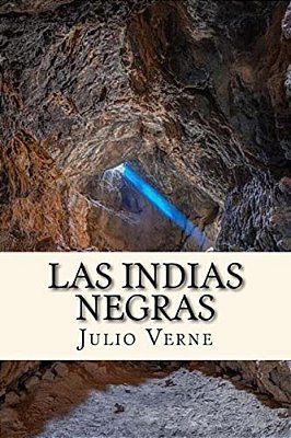 Las Indias Negras (Spanish) Edition-..