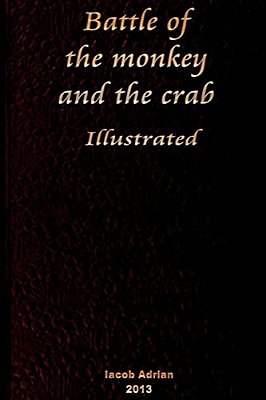 Battle Of The Monkey And The Crab Illustrated-..