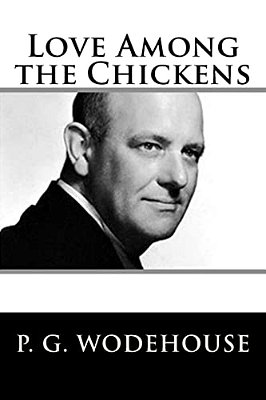 Love Among The Chickens-..