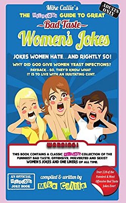 The Hilarious Guide To Great Bad Taste Women's Jokes-..
