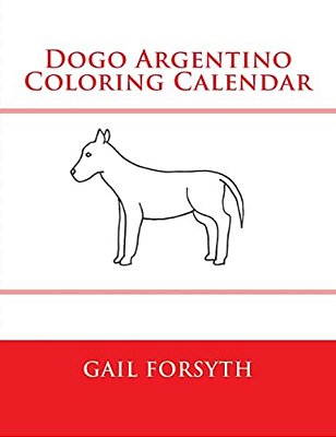 Dogo Argentino Coloring Calendar-..
