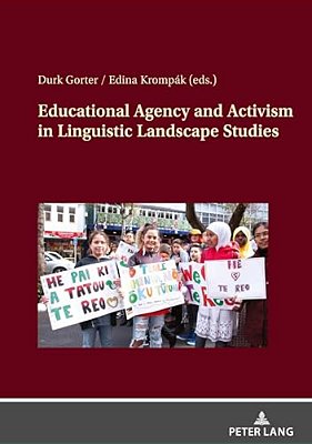 Educational Agency And Activism In Linguistic Landscape Studies-..