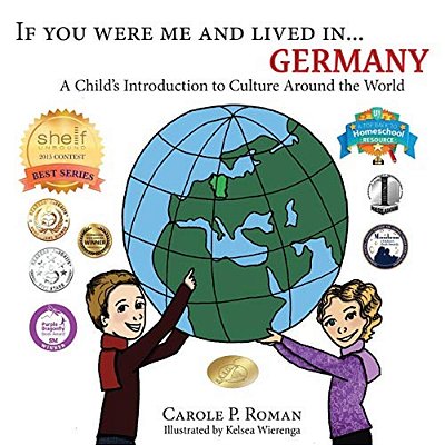 If You Were Me And Lived In... Germany: A Child's Introduction To Cultures Around The World-..