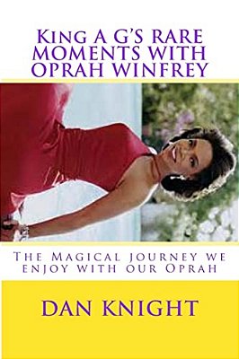 King A G's Rare Moments With Oprah Winfrey: The Magical Journey We Enjoy With Our Oprah-..