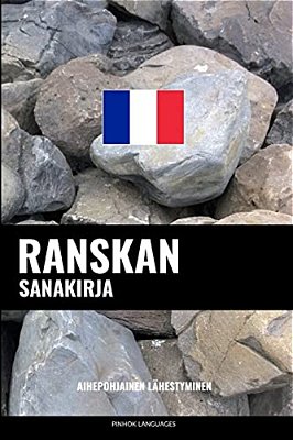 Ranskan Sanakirja: Aihepohjainen Lähestyminen-..