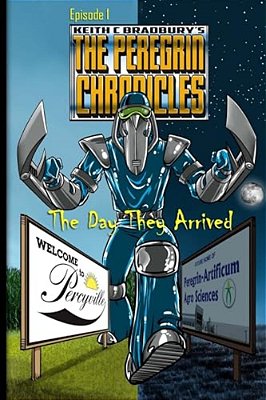 The Peregrin Chronicles, Episode 1: The Day They Arrived-..