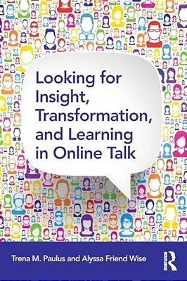 Looking For Insight, Transformation, And Learning In Online Talk-..