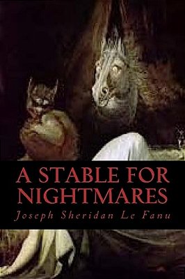 A Stable For Nightmares-..