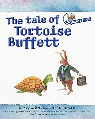 The Tale Of Tortoise Buffett: Inspired By Warren Buffett-..
