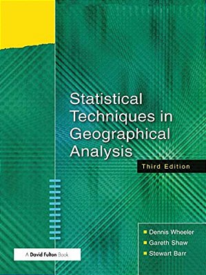 Statistical Techniques In Geographical Analysis-..