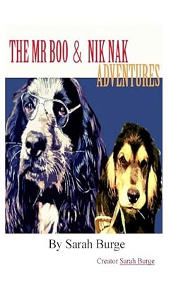The Mr Boo & Nik Nak Adventures: Woofbook Inc-..