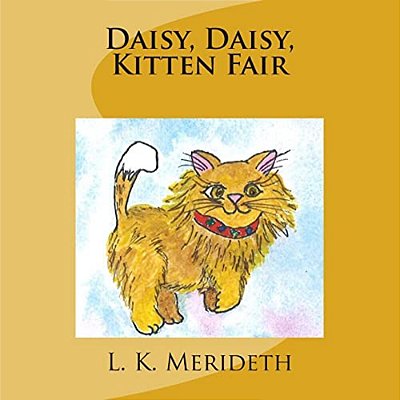 Daisy, Daisy, Kitten Fair-..