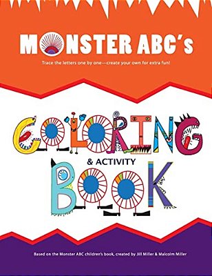 Monster Abc's Coloring Book: Trace - Color - Create-..