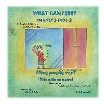 What Can I See? I'm Only 3-Foot-3!-..