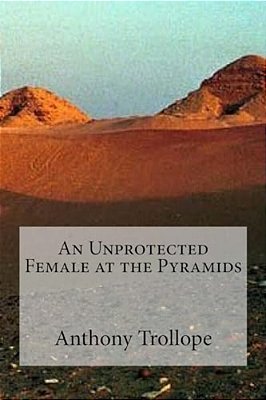 An Unprotected Female At The Pyramids-..