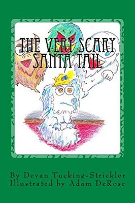 The Very Scary Santa Tail-..