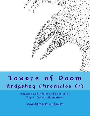 Towers Of Doom: Hedgehog Chronicles (3)-..