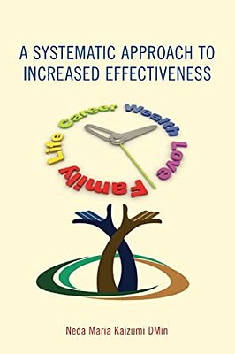 A Systematic Approach To Increased Effectiveness-..
