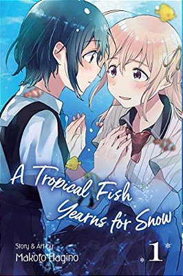 Tropical Fish Yearns For Snow, Vol. 1-..