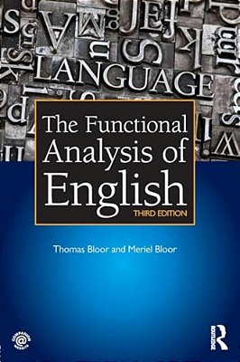 The Functional Analysis Of English: A Hallidayan Approach-..